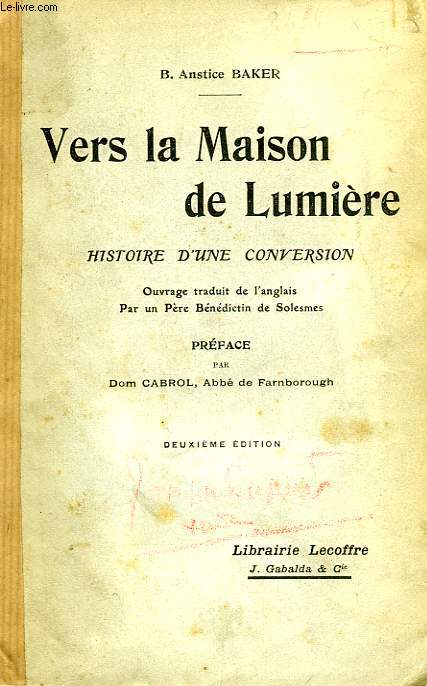 VERS LA MAISON DE LUMIERE, HISTOIRE D'UNE CONVERSION