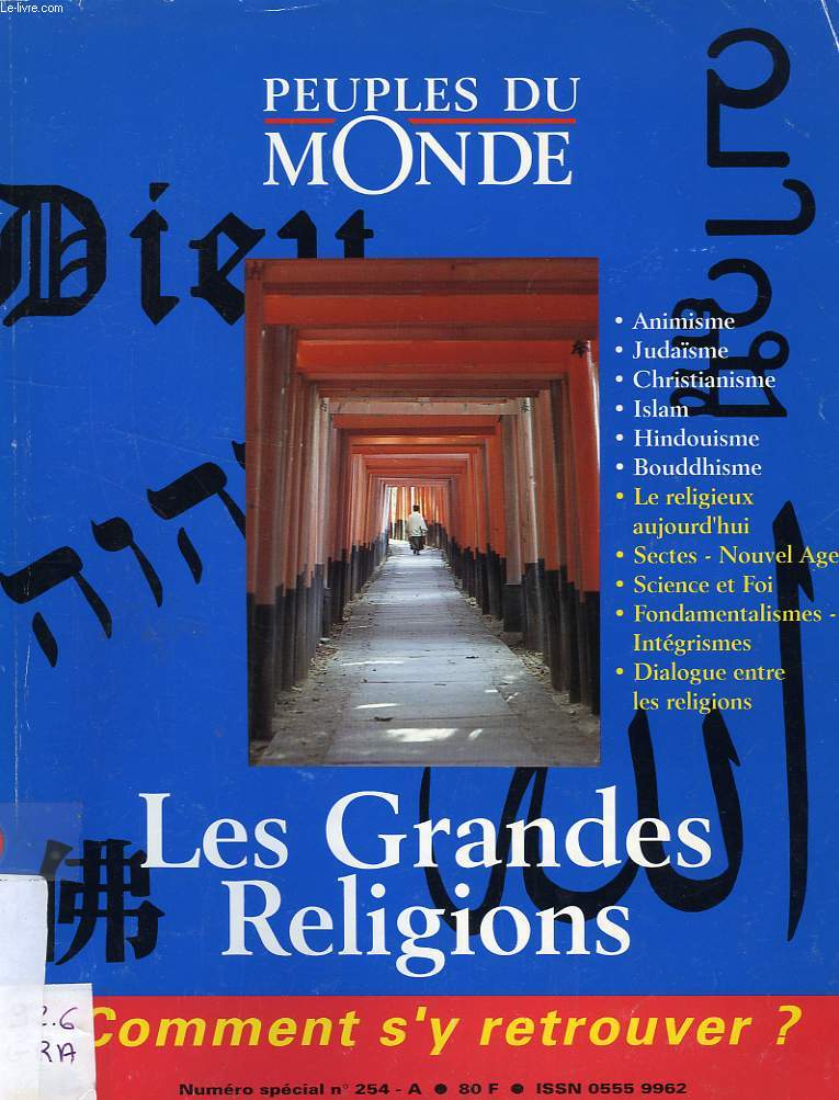 PEUPLES DU MONDE, N SPECIAL, N 254, LES GRANDES RELIGIONS