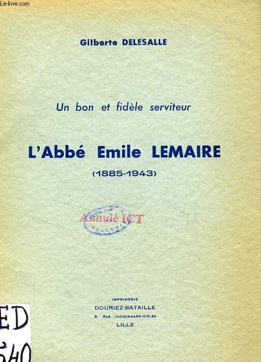 L'ABBE EMILE LEMAIRE (1885-1943)