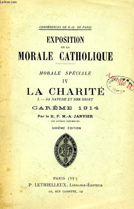 EXPOSITION DE LA MORALE CATHOLIQUE, MORALE SPECIALE, IV, LA CHARITE, 1. SA NATURE ET SON OBJET