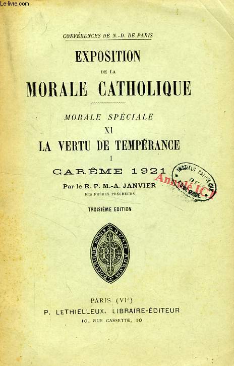 EXPOSITION DE LA MORALE CATHOLIQUE, MORALE SPECIALE, XI, LA VERTU DE TEMPERENCE
