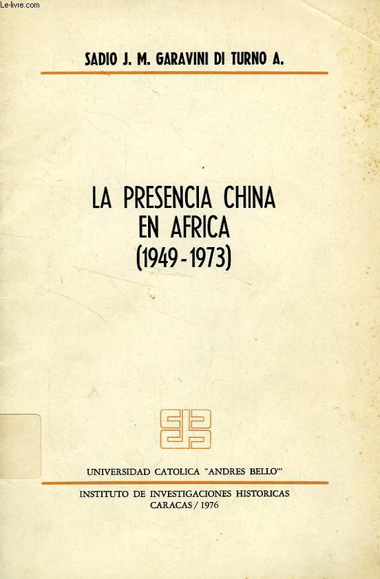 LA PRESENCIA CHINA EN AFRICA (1949-1973)