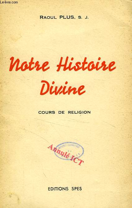 NOTRE HISTOIRE DIVINE, COURS DE RELIGION