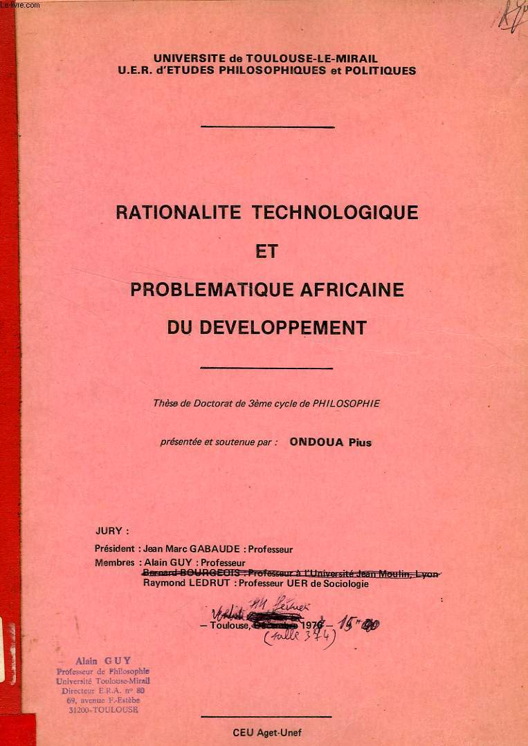 RATIONALITE TECHNOLOGIQUE ET PROBLEMATIQUE AFRICAINE DU DEVELOPPEMENT (THESE)