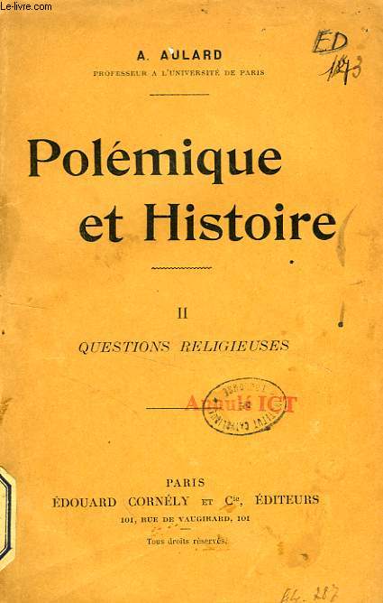 POLEMIQUE ET HISTOIRE, II. QUESTIONS RELIGIEUSES