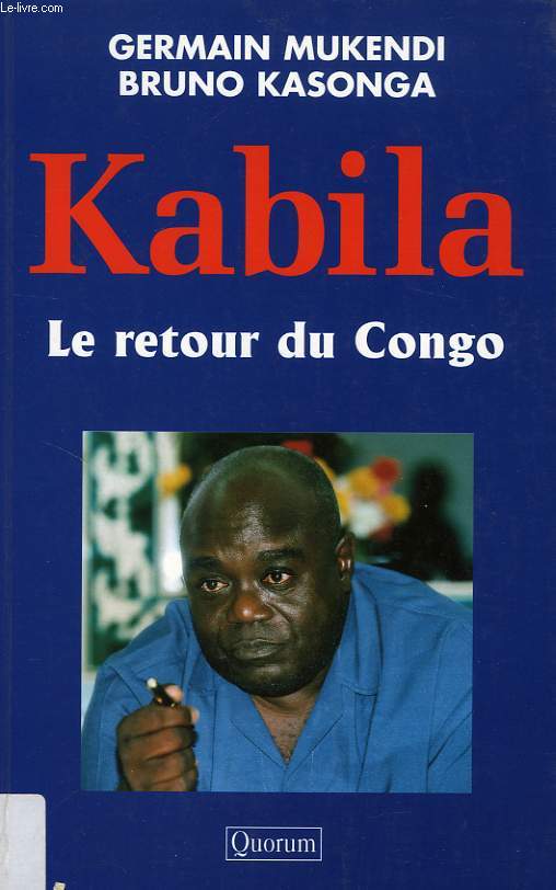 KABILA, LE RETOUR DU CONGO