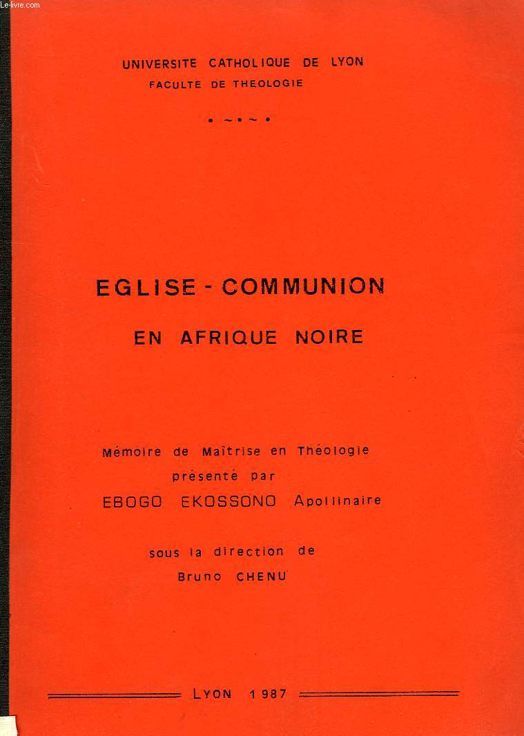 EGLISE, COMMUNION EN AFRIQUE NOIRE (MEMOIRE)