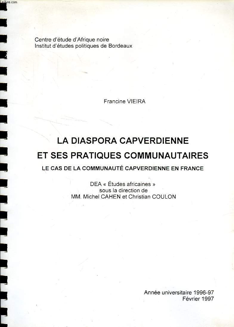 LA DIASPORA CAPVERDIENNE ET SES PRATIQUES COMMUNAUTAIRES, LE CAS DE LA COMMUNAUTE CAPVERDIENNE EN FRANCE (MEMOIRE)