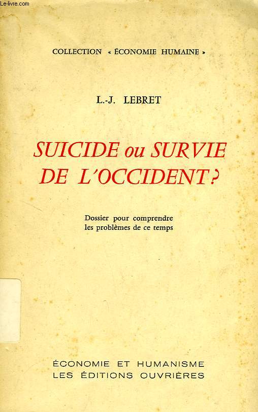 SUICIDE OU SURVIE DE L'OCCIDENT ?