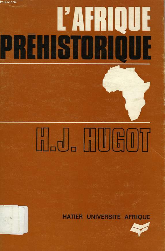 L'AFRIQUE PREHISTORIQUE