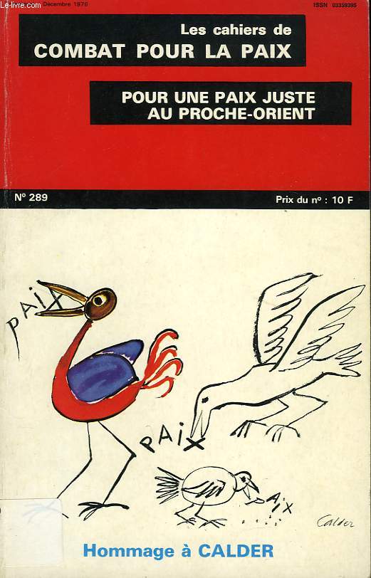 LES CAHIERS DE COMBAT POUR LA PAIX, N 289, DEC. 1976, POUR UNE PAIX JUSTE AU PROCHE-ORIENT