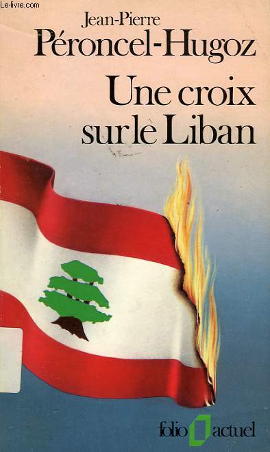 UNE CROIX SUR LE LIBAN