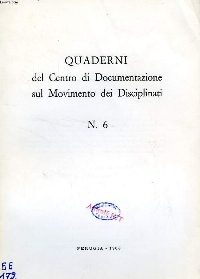 QUADERNI DEL CENTRO DI DOCUMENTAZIONE SUL MOVIMENTO DEI DISCIPLINATI, N 6, 1968