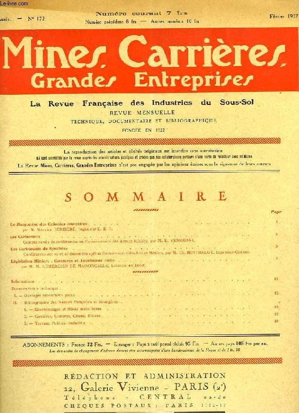 MINES, CARRIERES, GRANDES ENTREPRISES, LA REVUE FRANCAISE DES INDUSTRIES DU SOUS-SOL, 16e ANNEE, N 172, FEV. 1937