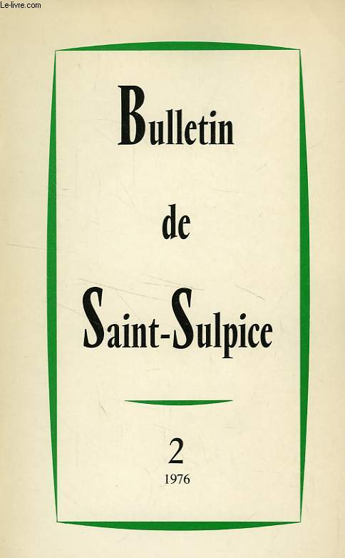 BULLETIN DE SAINT-SULPICE, N 2, 1976