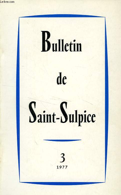 BULLETIN DE SAINT-SULPICE, N 3, 1977