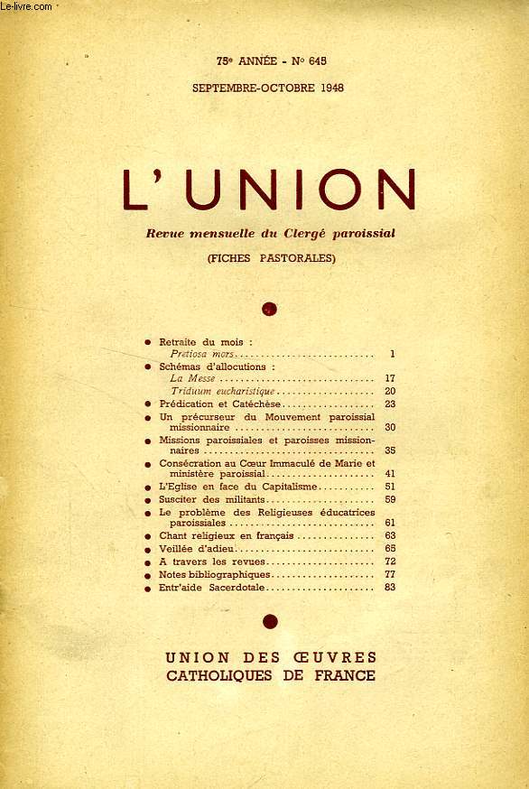 L'UNION, REVUE MENSUELLE DU CLERGE PAROISSIAL (FICHES PASTORALES), 75e ANNEE, N 645, SEPT.-OCT. 1948
