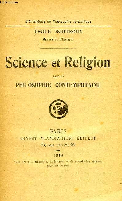 SCIENCE ET RELIGION DANS LA PHILOSOPHIE CONTEMPORAINE