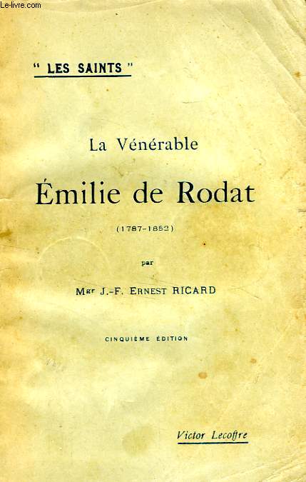 LA VENERABLE EMILIE DE RODAT (1787-1852)
