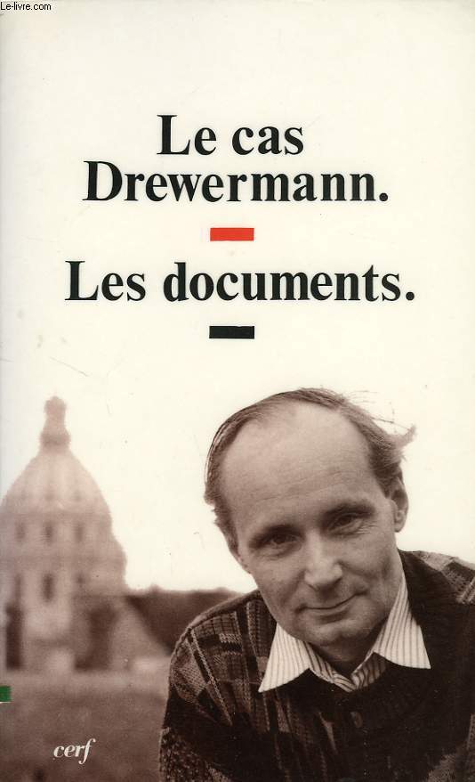 LE CAS DREWERMANN, LES DOCUMENTS