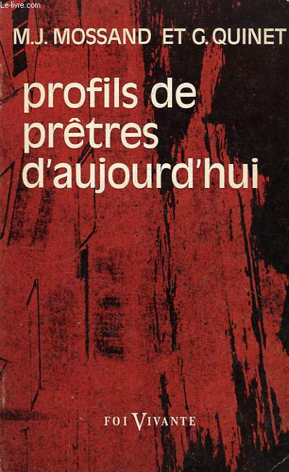 PROFILS DE PRETRES D'AUJOURD'HUI