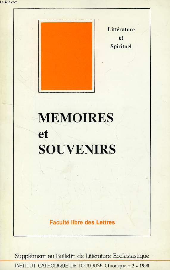 CHRONIQUE N 2, 1990, LITTERATURE ET SPIRITUEL, MEMOIRES ET SOUVENIRS,