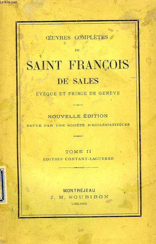 OEUVRES COMPLETES DE SAINT FRANCOIS DE SALES, TOME II