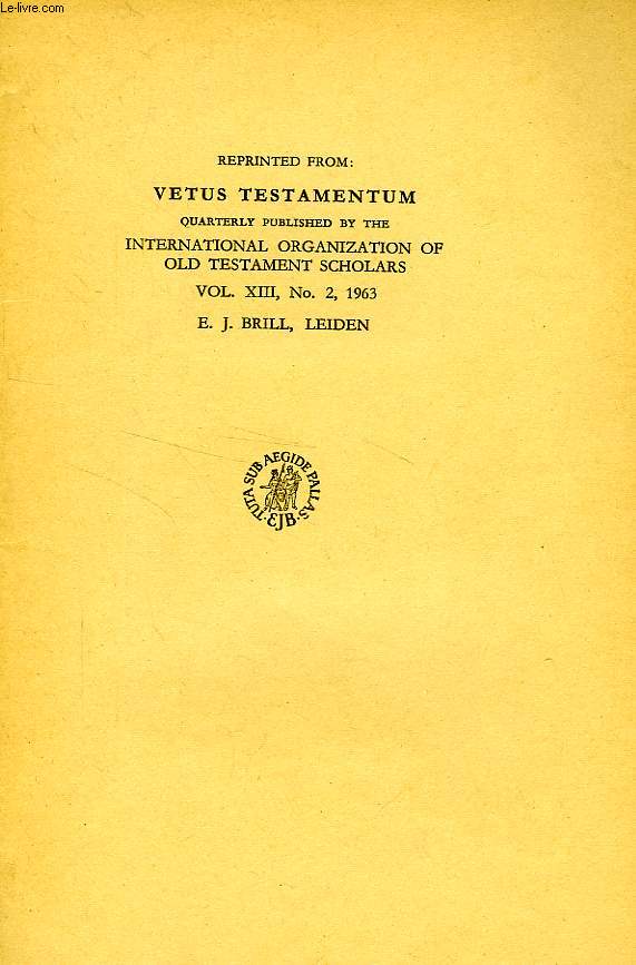 VETUS TESTAMENTUM, VOL. XIII, N 2, 1963, EXTRAIT, FRAGMENTS D'UN COMMENTAIRE JUDEO-ARABE SUR LE LIVRE D'ISAIE