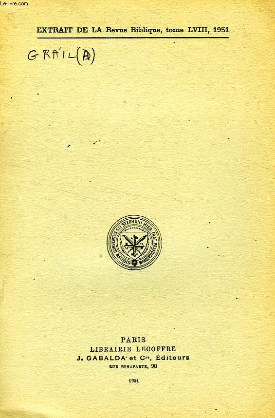 EXTRAIT DE LA REVUE BIBLIQUE, TOME LVIII, 1951, LE BAPTEME DANS L'EPITRE AUX GALATES (III, 26-IV, 7)