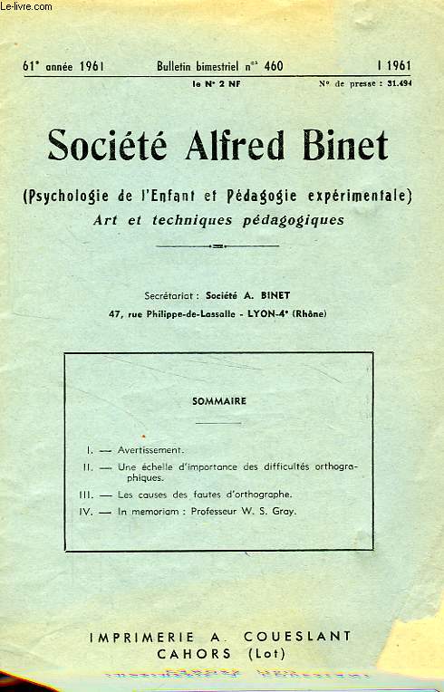 SOCIETE ALFRED BINET (PSYCHOLOGIE DE L'ENFANT ET PEDAGOGIE EXPERIMENTALE), ART ET TECHNIQUES PEDAGOGIQUES, 61e ANNEE, N 460, I 1961