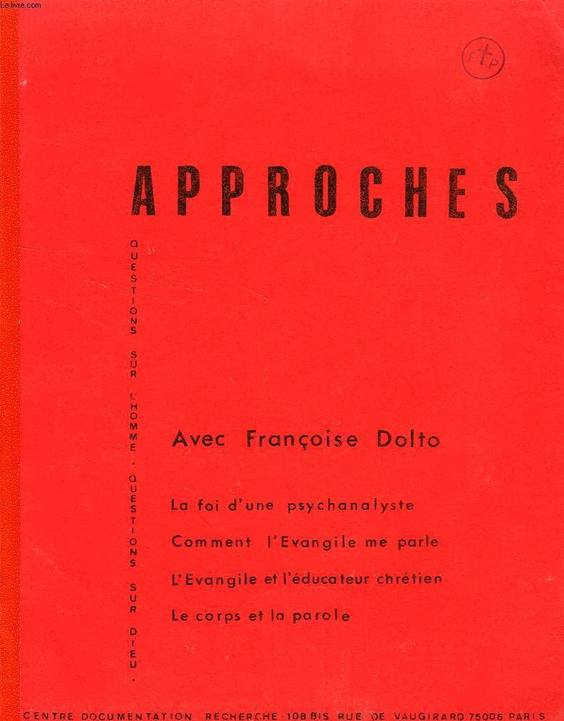 APPROCHES, CAHIER N 40, 1983, AVEC FRANCOISE DOLTO
