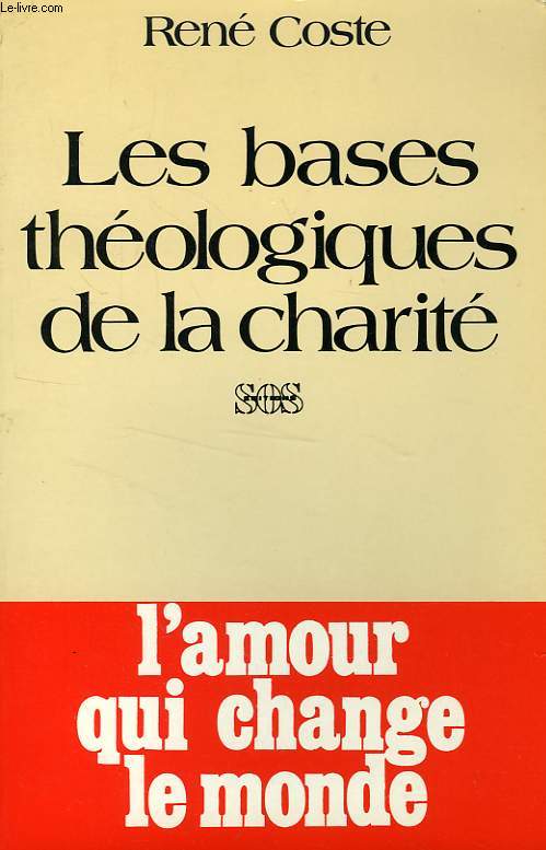 LES BASES THEOLOGIQUES DE LA CHARITE