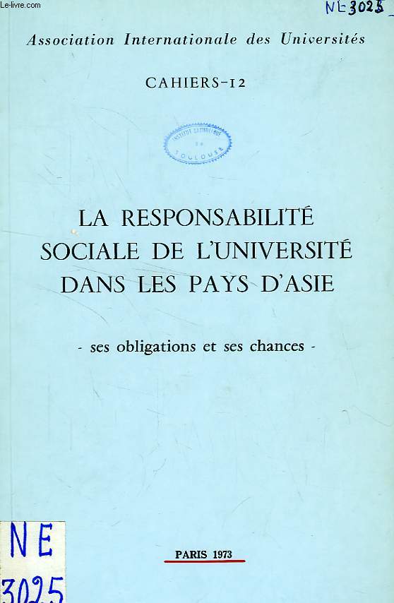 LA RESPONSABILITE SOCIALE DE L'UNIVERSITE DANS LES PAYS D'ASIE, SES OBLIGATIONS ET SES CHANCES