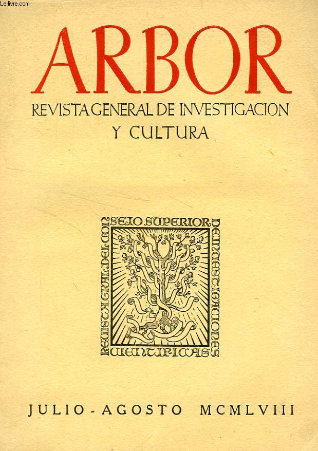 ARBOR, TOMO XL, N 151-152, JULIO-AGOSTO 1958, REVISTA GENERAL DE INVESTIGACION Y CULTURA
