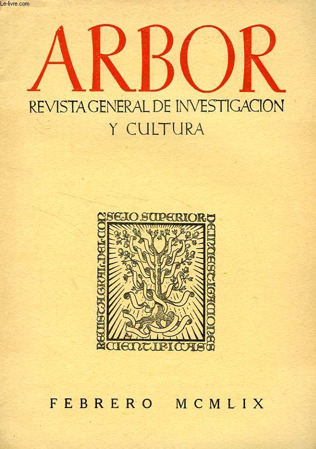 ARBOR, TOMO XLIII, N 158, FEBRERO 1959, REVISTA GENERAL DE INVESTIGACION Y CULTURA
