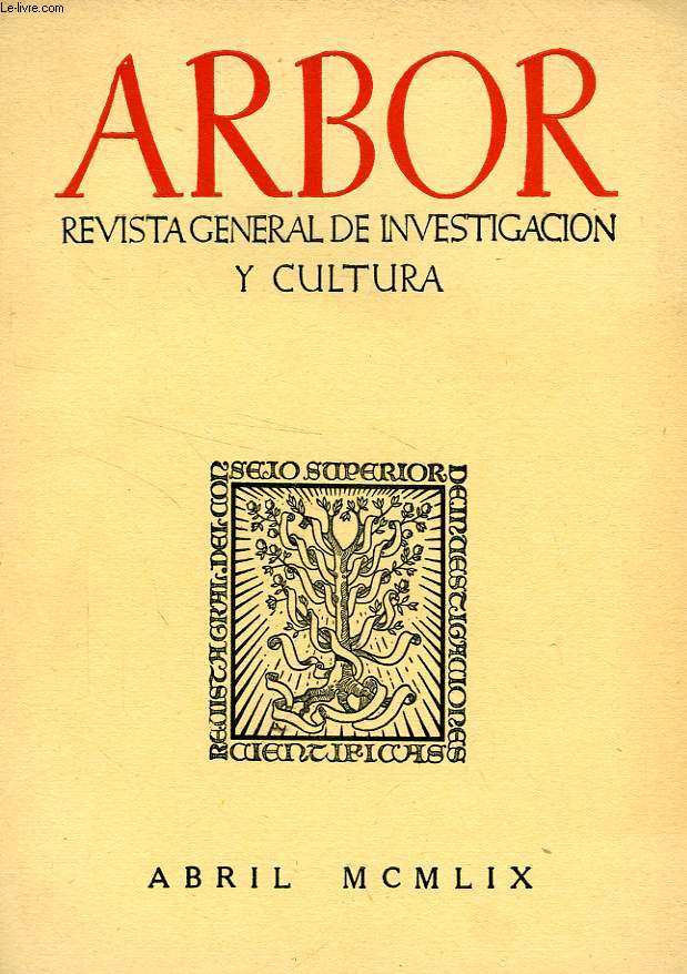 ARBOR, TOMO XLIII, N 160, ABRIL 1959, REVISTA GENERAL DE INVESTIGACION Y CULTURA