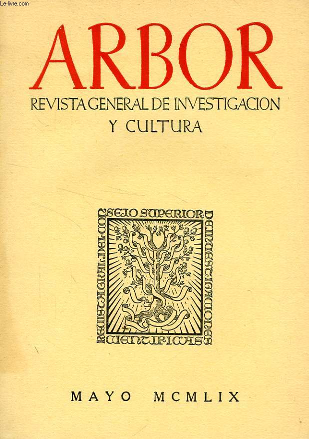 ARBOR, TOMO XLIV, N 161, MAYO 1959, REVISTA GENERAL DE INVESTIGACION Y CULTURA