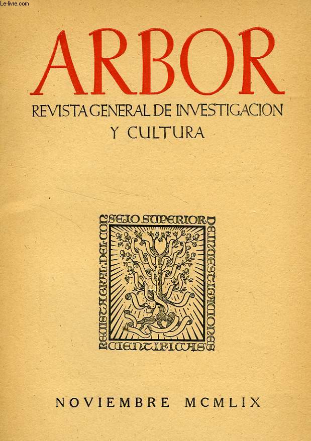 ARBOR, TOMO XLIV, N 167, NOV. 1959, REVISTA GENERAL DE INVESTIGACION Y CULTURA