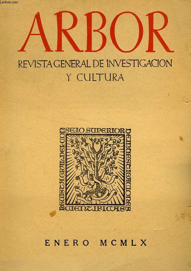 ARBOR, TOMO XLV, N 169, ENERO 1960, REVISTA GENERAL DE INVESTIGACION Y CULTURA
