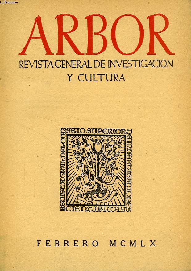 ARBOR, TOMO XLV, N 170, FEBRERO 1960, REVISTA GENERAL DE INVESTIGACION Y CULTURA