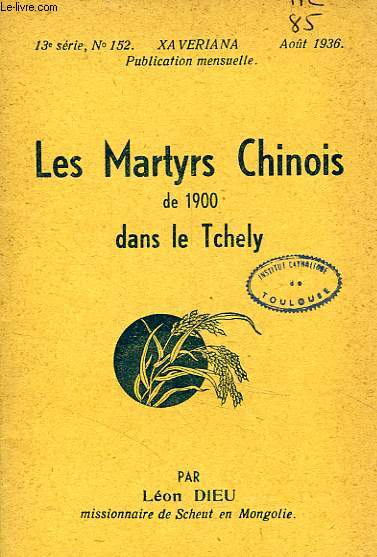 LES MARTYRS CHINOIS DE 1900 DANS LE TCHELY