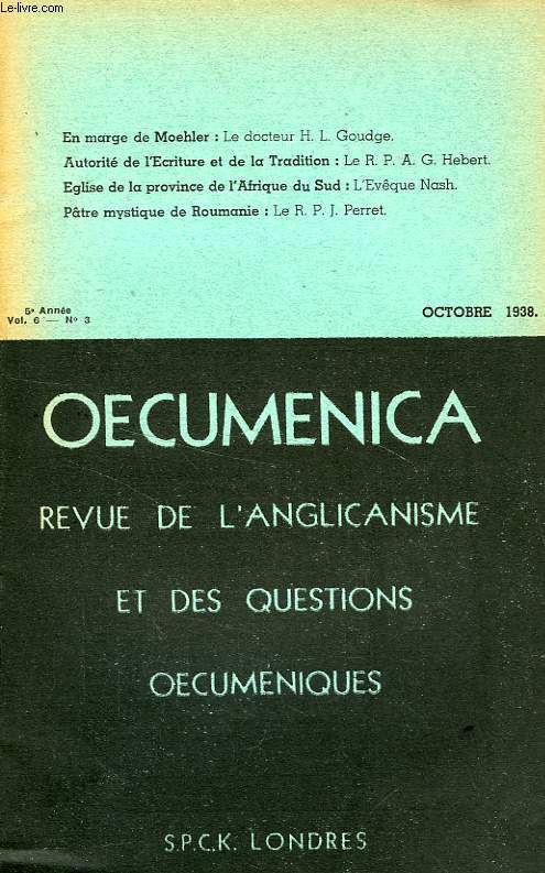 OECUMENICA, 5e ANNEE, N 3, OCT. 1938, REVUE DE L'ANGLICANISME ET DES QUESTIONS OECUMENIQUES