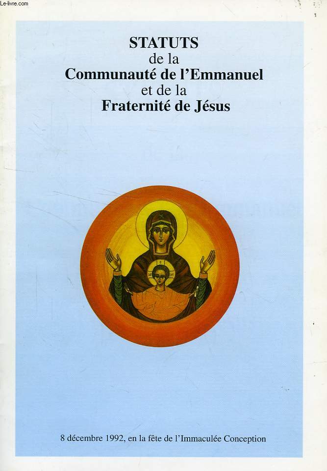 STATUTS DE LA COMMUNAUTE DE L'EMMANUEL ET DE LA FRATERNITE DE JESUS