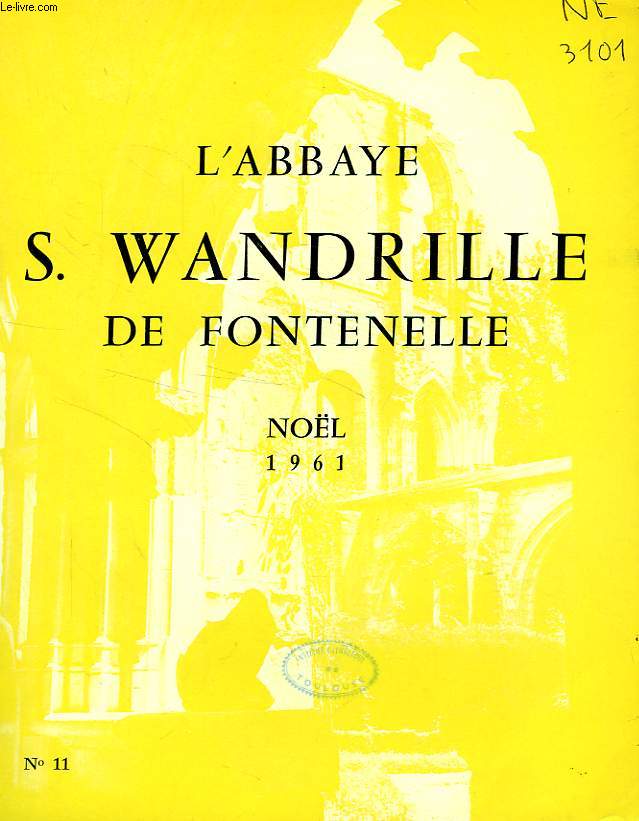 L'ABBAYE S. WANDRILLE DE FONTENELLE, NOEL 1961, N 11