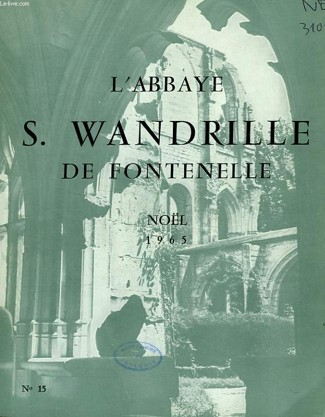 L'ABBAYE S. WANDRILLE DE FONTENELLE, NOEL 1965, N 15