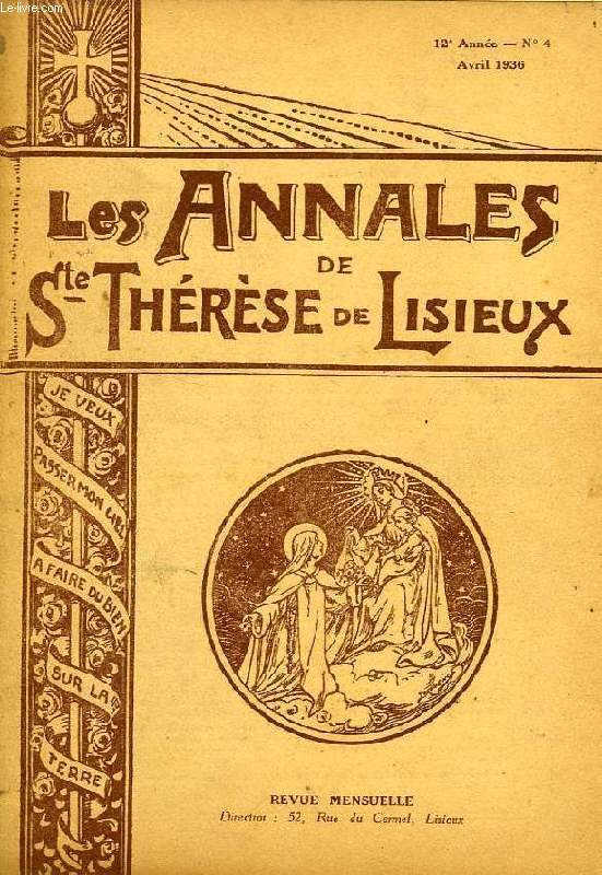 LES ANNALES DE SAINTE-THERESE DE LISIEUX, 12e ANNEE, N 4, AVRIL 1936