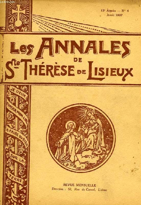 LES ANNALES DE SAINTE-THERESE DE LISIEUX, 13e ANNEE, N 4, AVRIL 1937