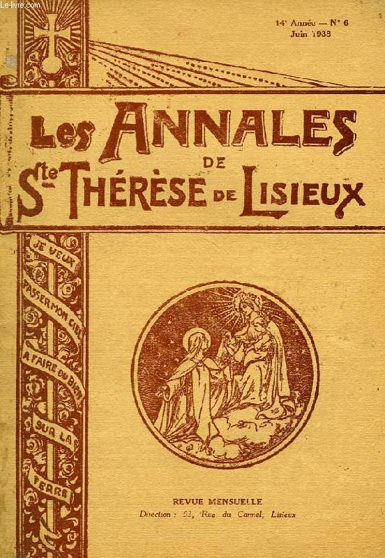 LES ANNALES DE SAINTE-THERESE DE LISIEUX, 14e ANNEE, N 6, JUIN 1938