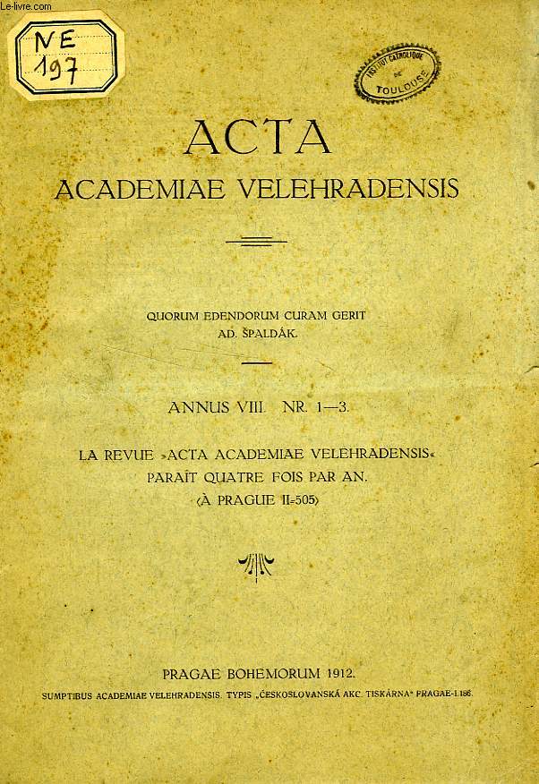 ACTA ACADEMIAE VELEHRADENSIS, ANNUS VIII, N 1-3