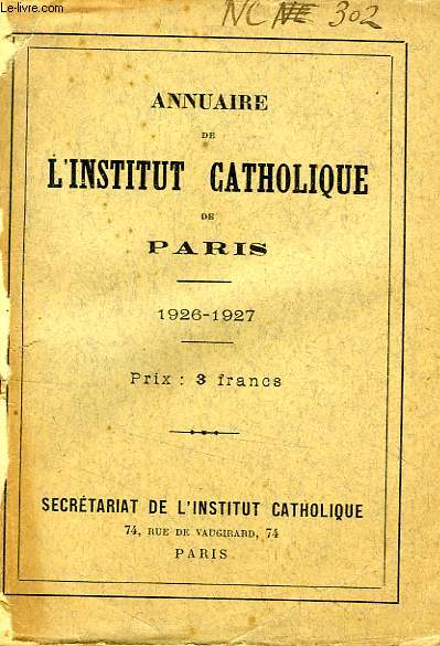 ANNUAIRE DE L'INSTITUT CATHOLIQUE DE PARIS, 1926-1927